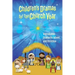 Children's Dramas for the Church Year: Reproducible Dramas for Advent and Christmas