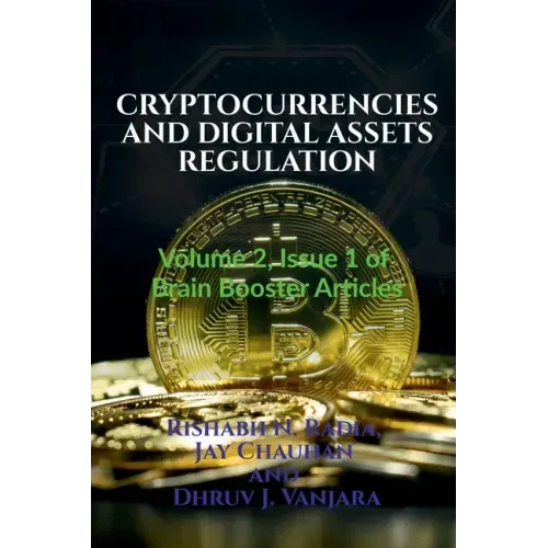 Cryptocurrencies and Digital Assets Regulation