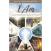 I Am: Seven Powerful Claims of Christ