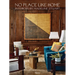 No Place Like Home: Interiors by Madeline Stuart
