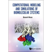 Computational Modeling and Simulations of Biomolecular Systems