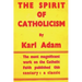 The Spirit of Catholicism