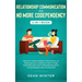 Relationship Communication and No More Codependency 2-in-1 Book: Healthy Detachment Strategies to Resolve Any Conflict with Your Partner and Stop Stru