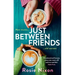 Just Between Friends
