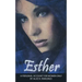 Esther: A Personal Account for women only