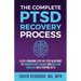 The Complete PTSD Recovery Process: A Life-Changing Step-by-Step Blueprint to Triumph Over Trauma and Reclaim Your Life with Tapping (EFT)