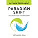 Paradigm Shift: 7 Realities of Success in the New Economy