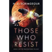 Those Who Resist