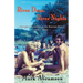 River Days, River Nights: ...true gay adventures at the Russian River (1976 - 1984)