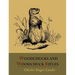 Woodchucks and Woodchuck Rifles [Illustrated Edition]