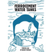 Ferrocement Water Tanks: A Comprehensive Guide to Domestic Water Harvesting