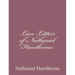 Love Letters of Nathaniel Hawthorne