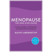 Menopause: The One-Stop Guide