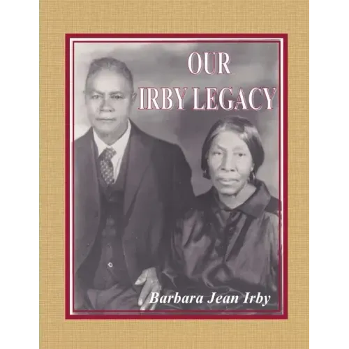 Our Irby Legacy