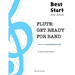Flute: Get Ready For Band: Best Start Music Lessons