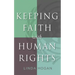 Keeping Faith with Human Rights