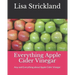 Everything Apple Cider Vinegar: Any and Everything about Apple Cider Vinegar
