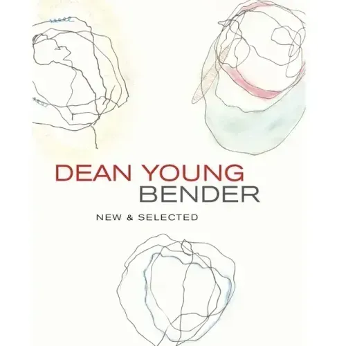 Bender: New & Selected Poems