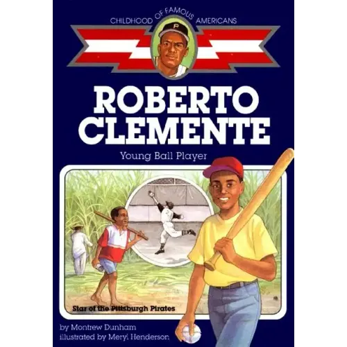 Roberto Clemente: Young Ball Player