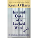 Ins and Outs of a Locked Ward: My 30 Years as a Psychiatric Nurse