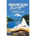 Mountain Messages: 100 Devotions from the Mountains of the Bible