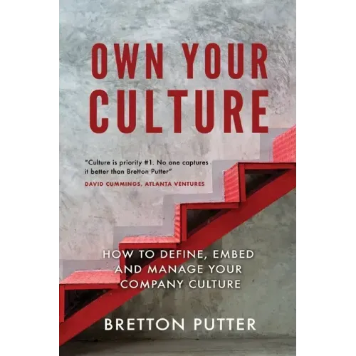 Own Your Culture: How to Define, Embed and Manage your Company Culture