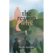 The Reason Why