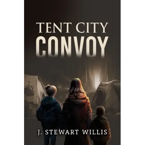 Tent City Convoy