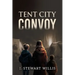 Tent City Convoy