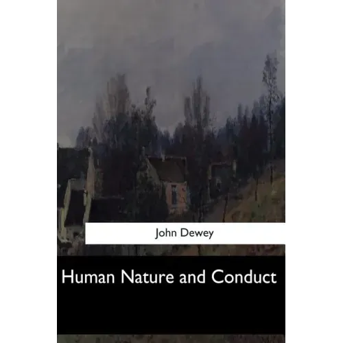 Human Nature and Conduct