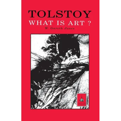 Tolstoy: What Is Art?