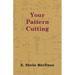 Your Pattern Cutting