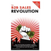 The B2B Sales Revolution