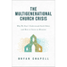 Multigenerational Church Crisis: Why We Don't Understand Each Other and How to Unite in Mission