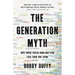 The Generation Myth: Why When You're Born Matters Less Than You Think