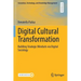 Digital Cultural Transformation: Building Strategic Mindsets Via Digital Sociology