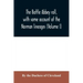 The Battle Abbey roll, with some account of the Norman lineages (Volume I)