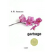 Garbage