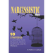 Narcissistic Men: 10 Strategies to Deal With Toxic Husbands, Fathers, Boyfriends, and Co-Workers