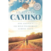 It's Your Camino: One Couple's 500-mile Pilgrimage Across Spain
