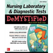 Nursing Laboratory & Diagnostic Tests Demystified, Second Edition