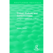 Routledge Revivals: Colour, Culture, and Consciousness (1974): Immigrant Intellectuals in Britain