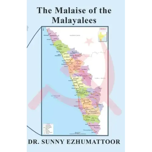 The Malaise of the Malayalees