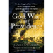 God, War, and Providence: The Epic Struggle of Roger Williams and the Narragansett Indians Against the Puritans of New England