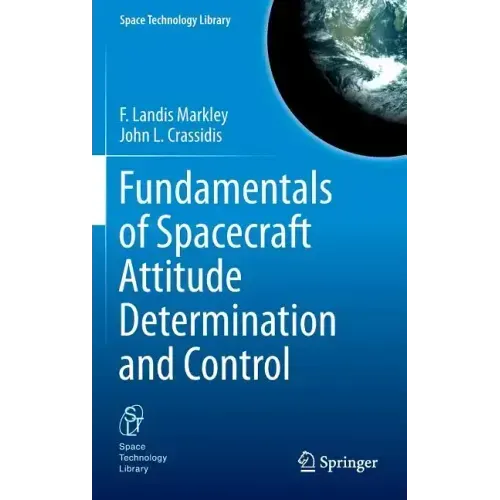 Fundamentals of Spacecraft Attitude Determination and Control