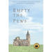 Empty the Pews: Stories of Leaving the Church