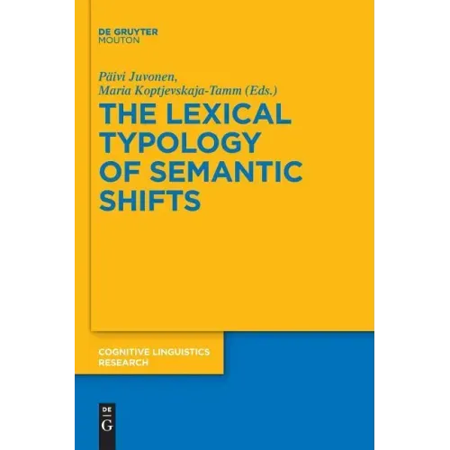 The Lexical Typology of Semantic Shifts
