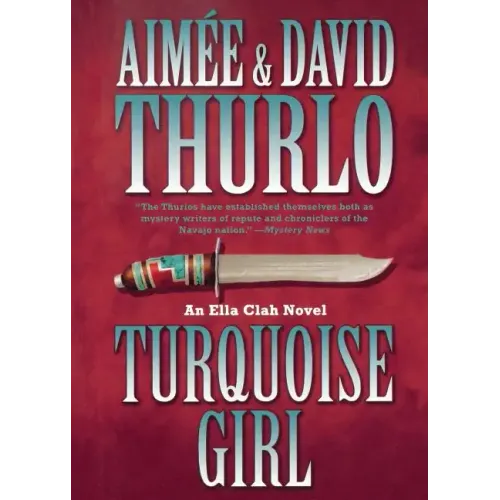 Turquoise Girl: An Ella Clah Novel