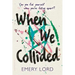 When We Collided