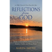 Reflections from God: 365 Bible Verses for Every Day of the Year Along with Daily Contemplative Reflections to Inspire, Guide, and Bring Hop